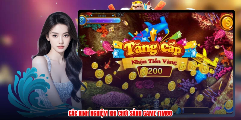 Các kinh nghiệm khi chơi sảnh game thương hiệu