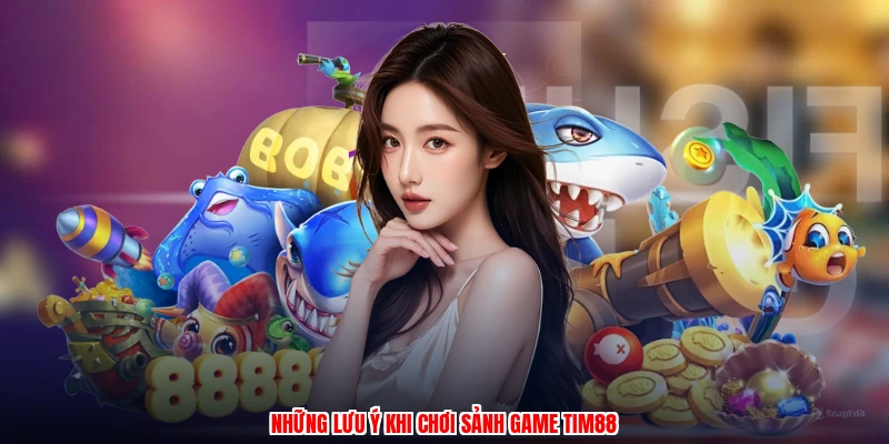 Những lưu ý khi chơi sảnh game thương hiệu